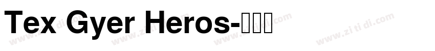 Tex Gyer Heros字体转换